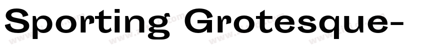 Sporting Grotesque字体转换 Sporting Grotesque字体转换